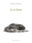 Vie basse (La)